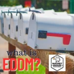 EDDM® or a Targeted Mailing List? How to Choose